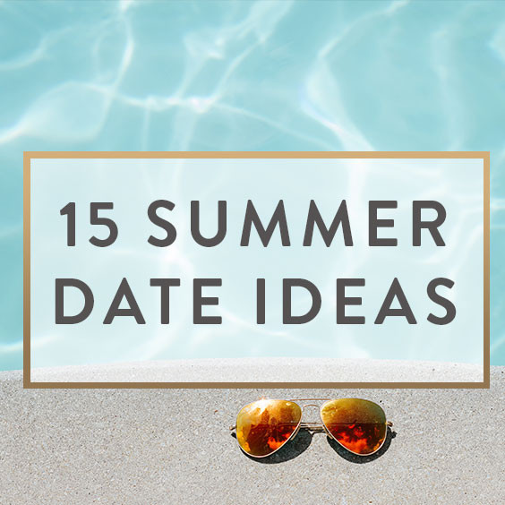 Summer Date Ideas
 15 Summer Date Ideas It Starts With Coffee Blog by