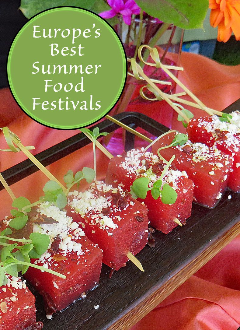 Summer Food Festival
 Europe’s Best Summer Food Festivals