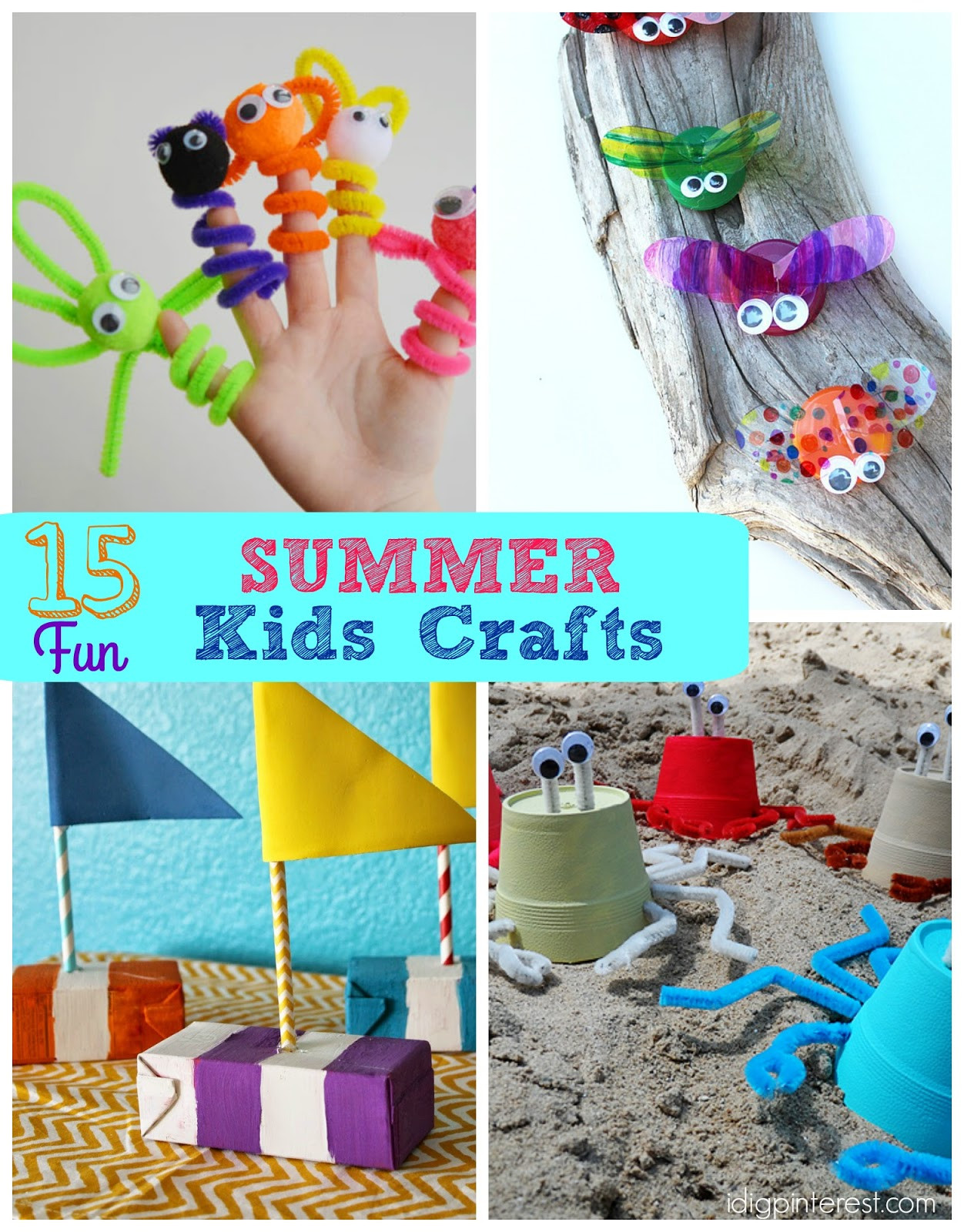 Summer Kid Craft
 15 Fun Summer Kids Crafts I Dig Pinterest