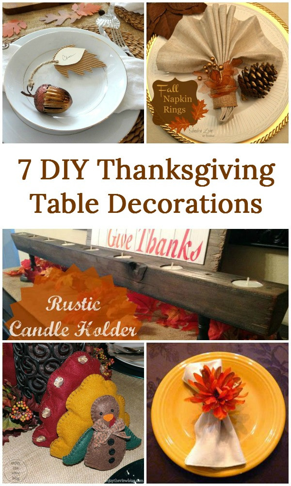 Thanksgiving Decor Diy
 7 DIY Thanksgiving Table Decorations