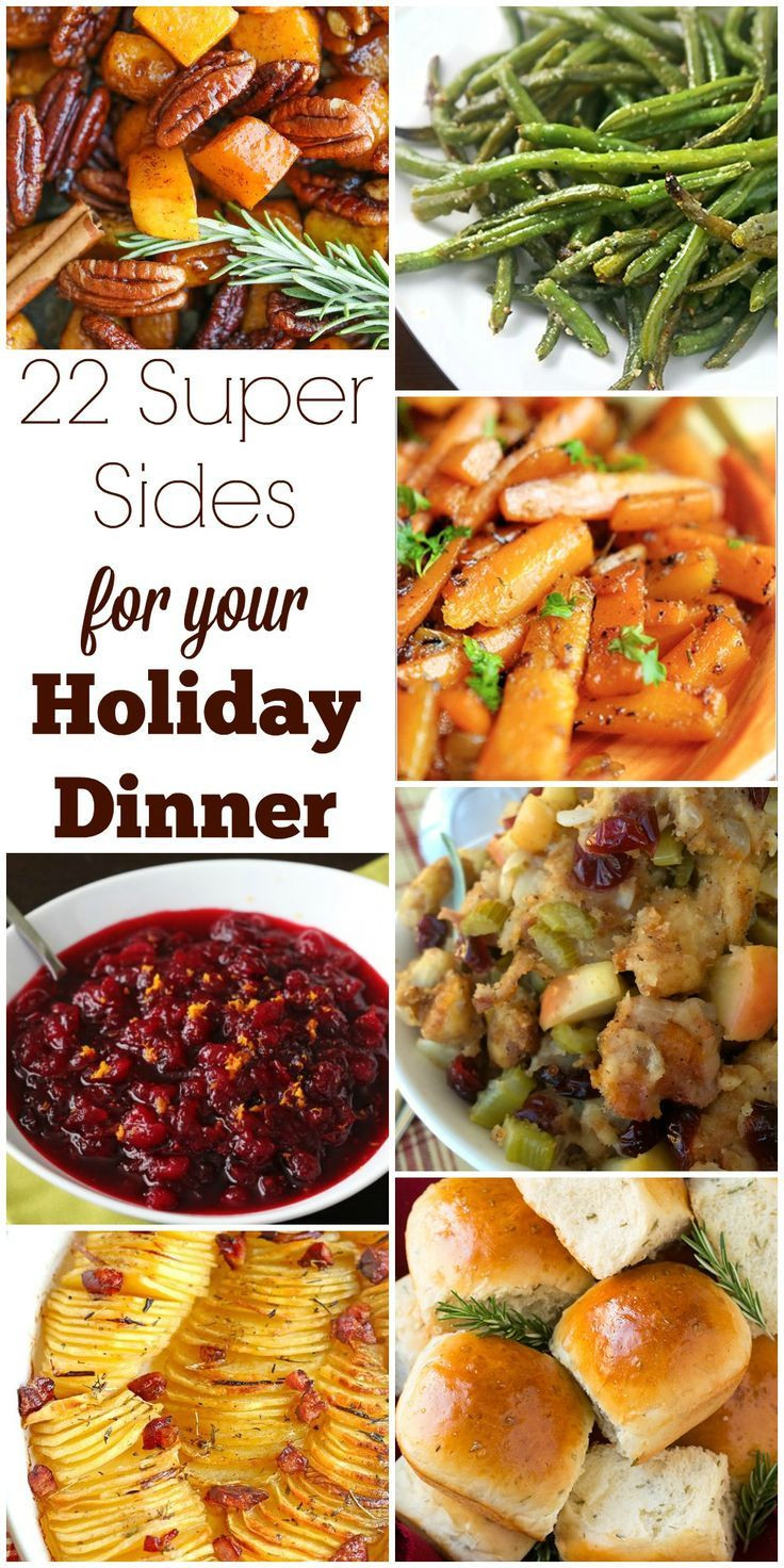 Thanksgiving Dinner Sides Ideas
 22 Super Sides for Your Holiday Dinner