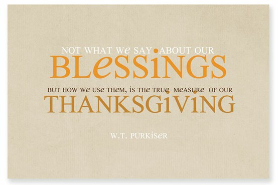 Thanksgiving Quotes
 20 Inspiring Quotes and for Thanksgiving