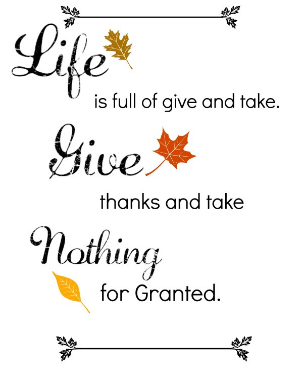 Thanksgiving Week Quotes
 32 Free Thanksgiving and Quotes the Whole Family