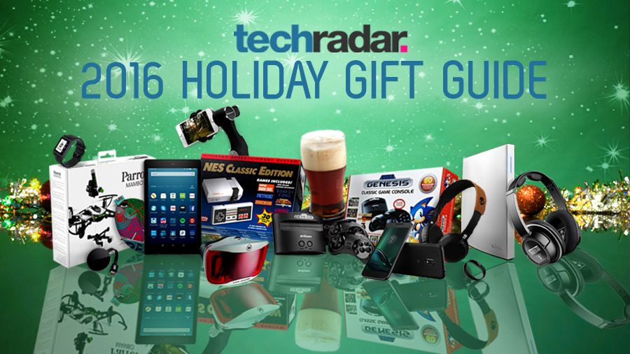 Top Tech Christmas Gifts 2020
 Holiday Gift Guide 2016 TechRadar’s best tech ts you