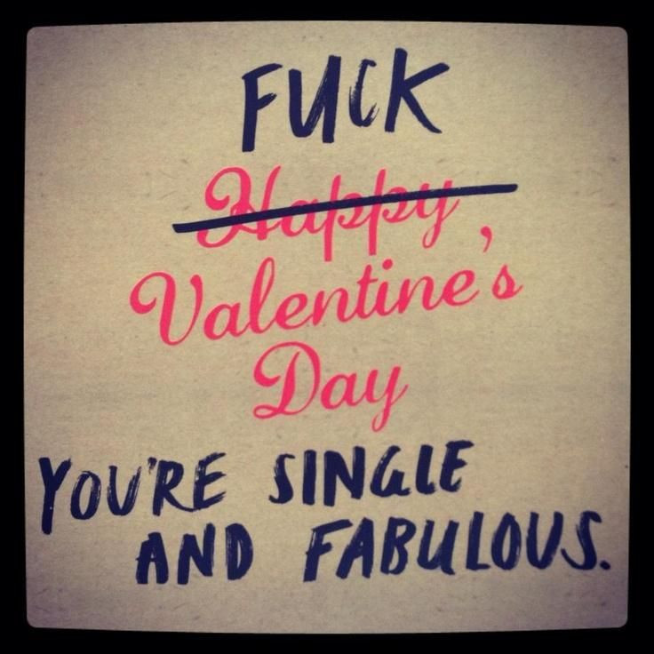 Valentines Day Quotes For Single
 Funny Valentine Quotes for Singles – Valentine Quotes 2016