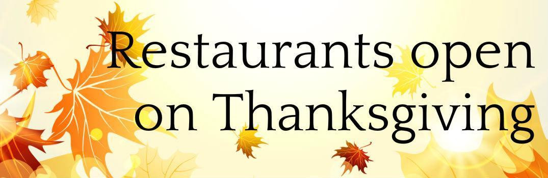 What Food Places Are Open On Thanksgiving
 Charleston Restaurants Open on Thanksgiving 2017