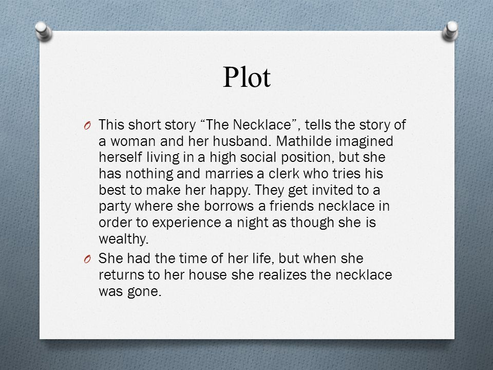 What Is The Theme Of The Necklace
 The necklace short story theme What Is the Summary of by