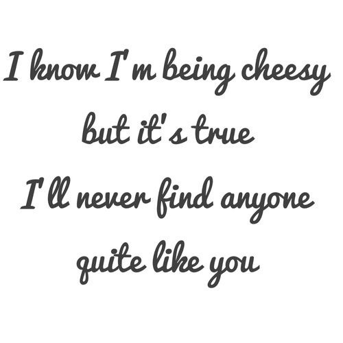 Cheesy Relationship Quotes
 Cheesy Love Quotes & Sayings