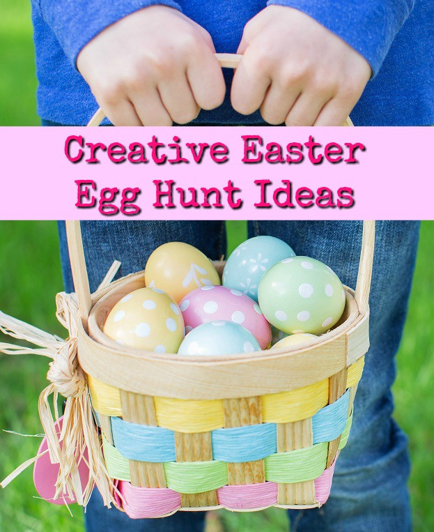 Easter Egg Hunt Ideas For Kids
 Creative Easter Egg Hunt Ideas