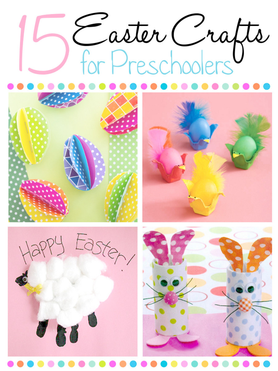 Easter Preschool Activities
 15 Easter Crafts for Preschoolers