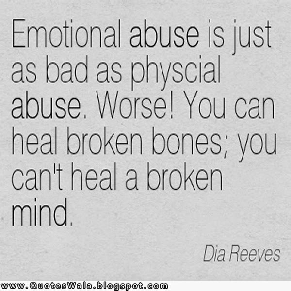 Emotionally Abusive Relationship Quotes
 Emotional Abuse Quotes QuotesGram