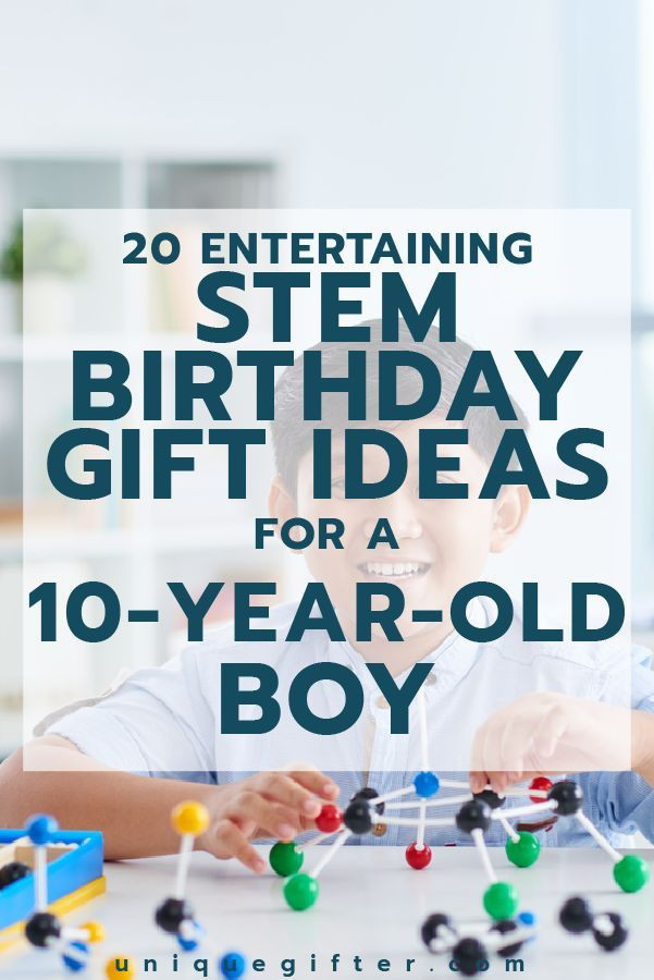 Gift Ideas 10 Year Old Boys
 20 STEM Birthday Gift Ideas for a 10 Year Old Boy Unique
