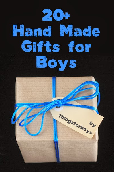 Gift Ideas For Boys Age 16
 20 Handmade Gift Ideas for Boys