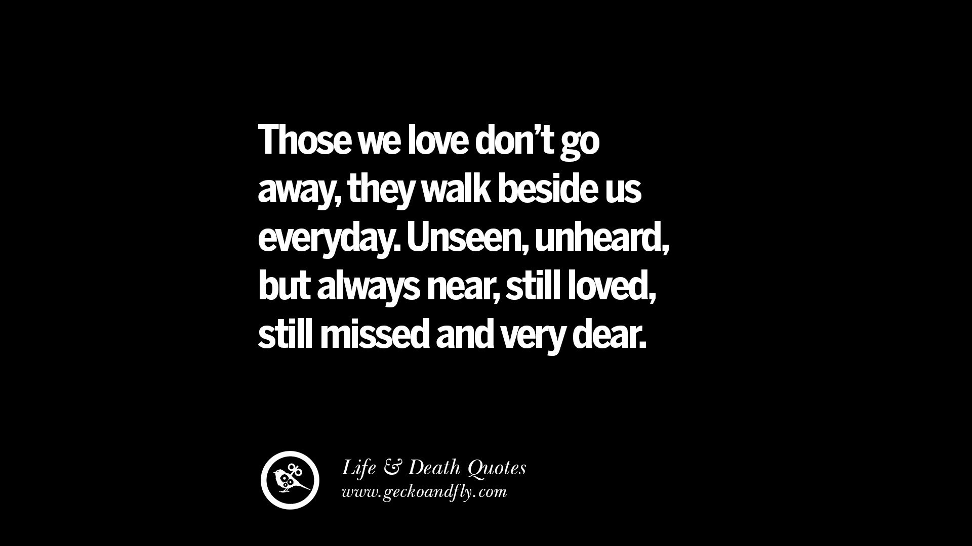 Love And Death Quotes
 20 Inspirational Quotes on Life Death and Losing Someone