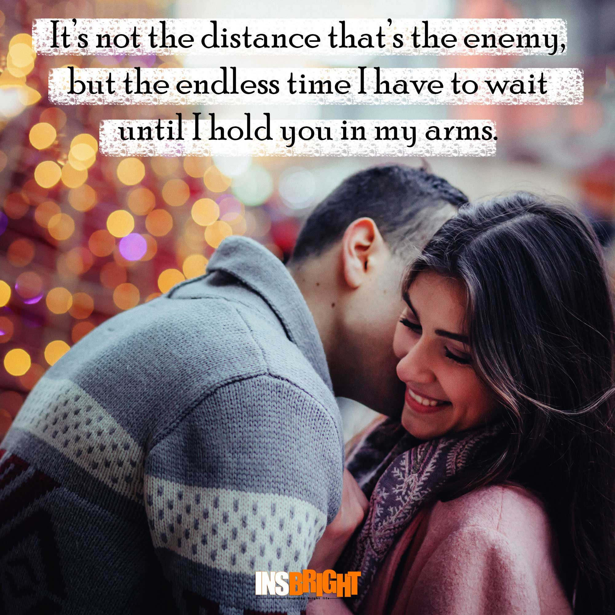 Love Distance Quotes
 Long Distance Relationship Quotes For Him or Her With