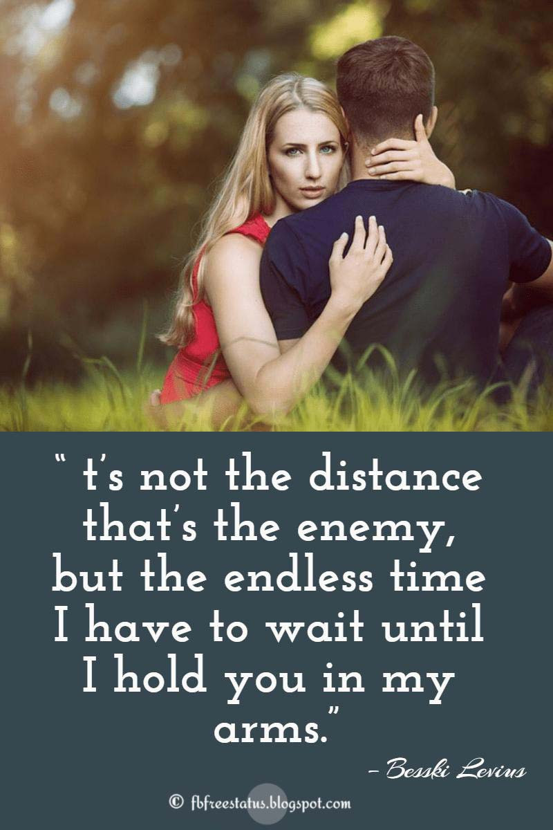 Love Distance Quotes
 Long Distance Relationship Quotes