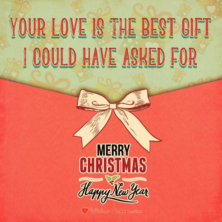 Love Gift Quotes
 Christmas Love Messages