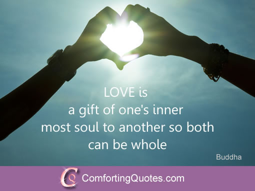 Love Gift Quotes
 Buddha Quotes Love QuotesGram