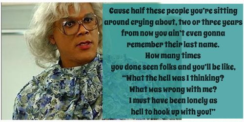 Madea Quotes On Relationships
 Madea Quotes And Sayings QuotesGram