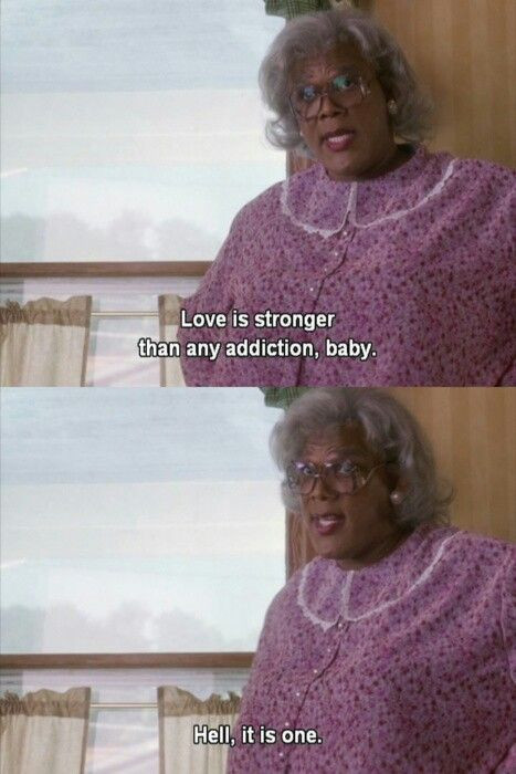 Madea Quotes On Relationships
 Madea Quotes Relationships QuotesGram