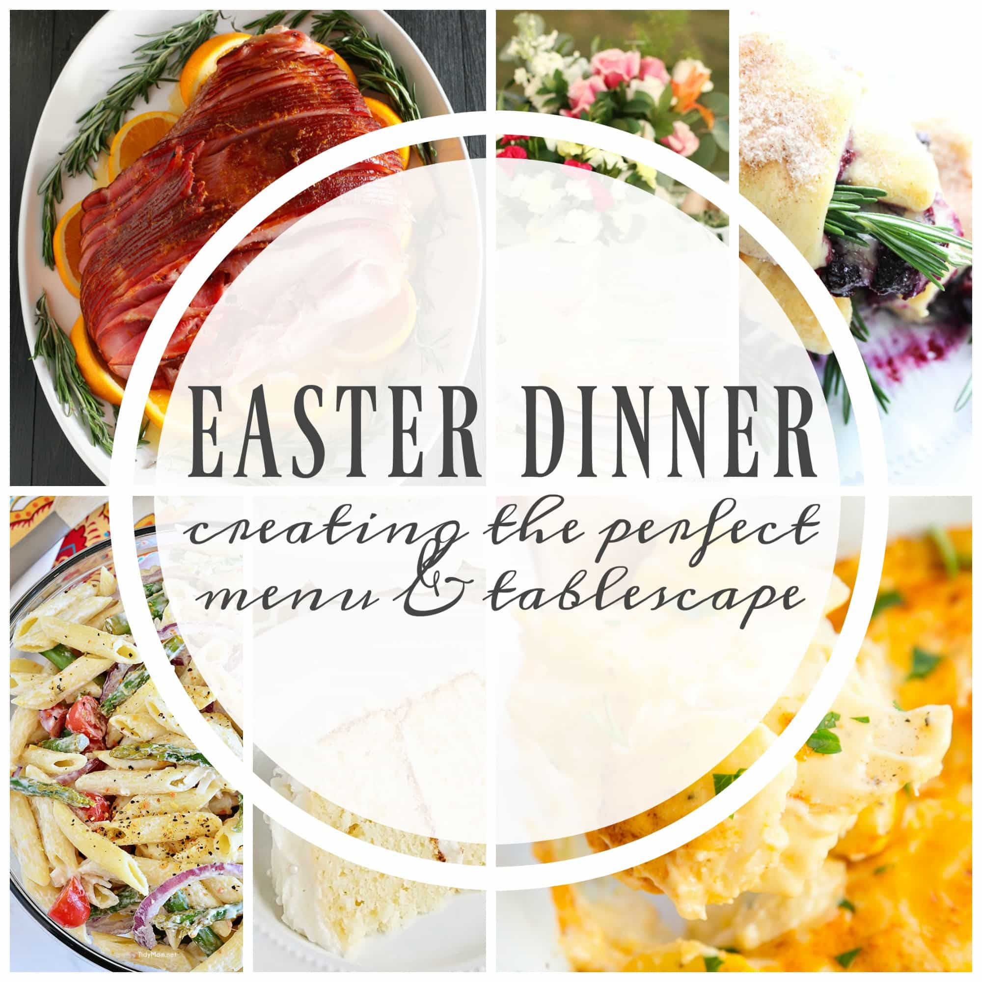 Menu For Easter Dinner
 EASTER DINNER CREATING THE PERFECT MENU & TABLESCAPE A