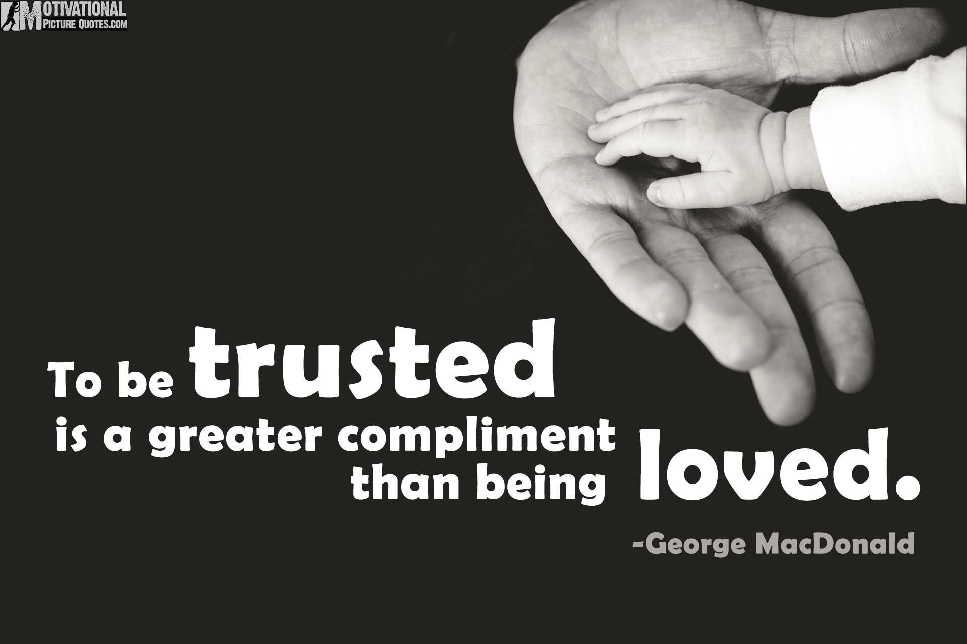 Quote About Trust And Love
 45 Inspirational Trust Quotes With