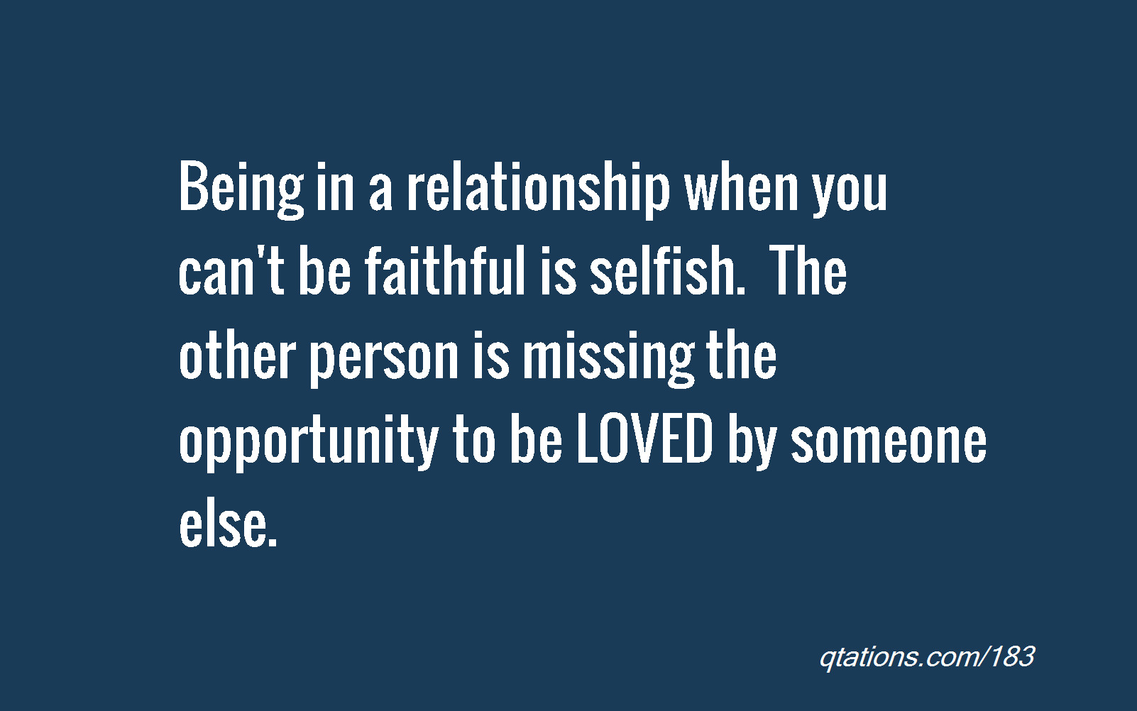 Quotes About Being Loyal In A Relationship
 Quotes About Faithful Relationships QuotesGram