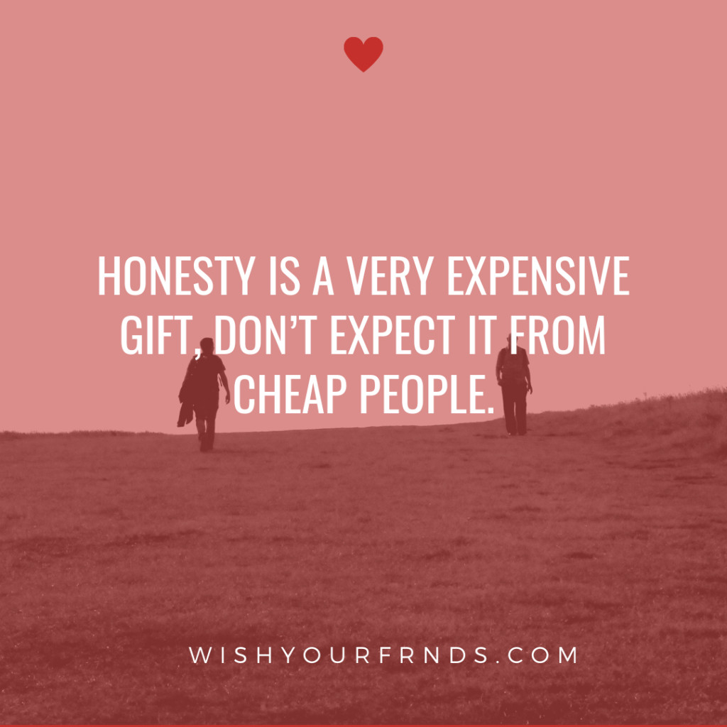 Quotes About Honesty In Relationships
 Honesty Quotes for Relationships Wish Your Friends