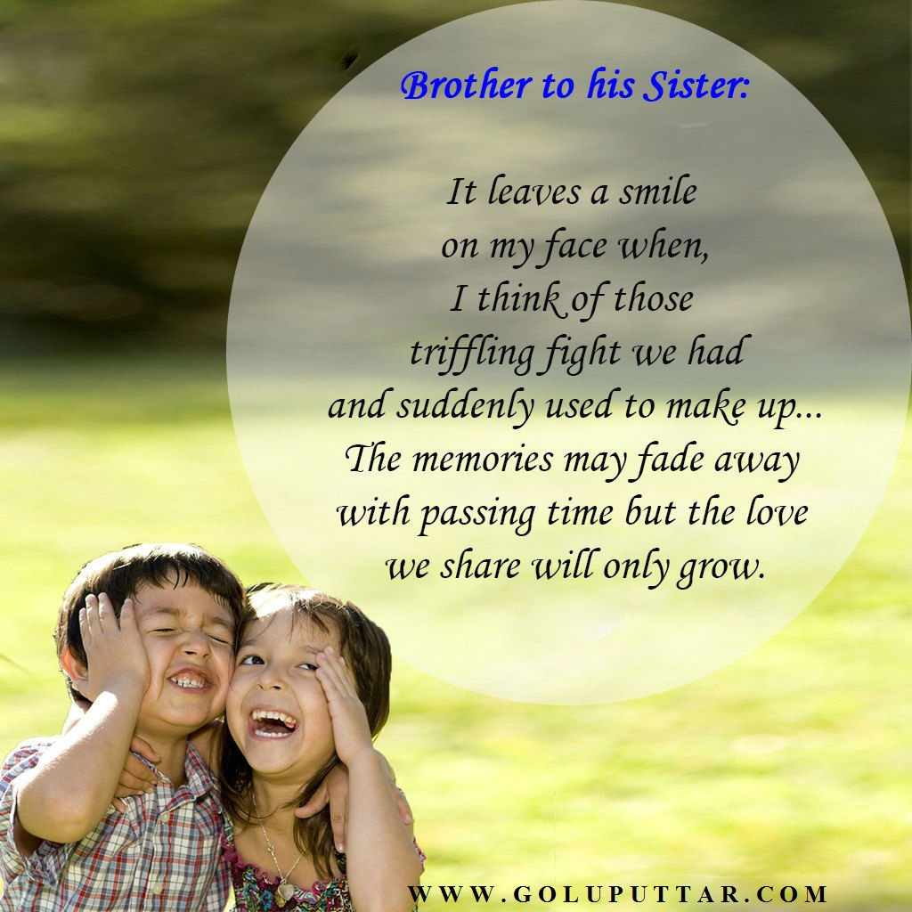 Quotes About Sibling Love
 Golden Memories Brother And Sister Awesome Love Quote
