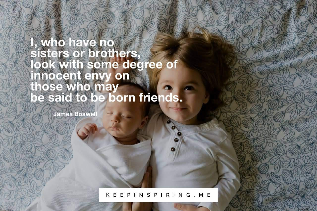 Quotes About Sibling Love
 30 Best Sibling Quotes To Show Mutual Love Siblings