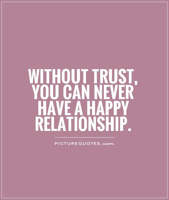 Quotes About Trust Issues In A Relationship
 Trust Quotes For Relationships QuotesGram