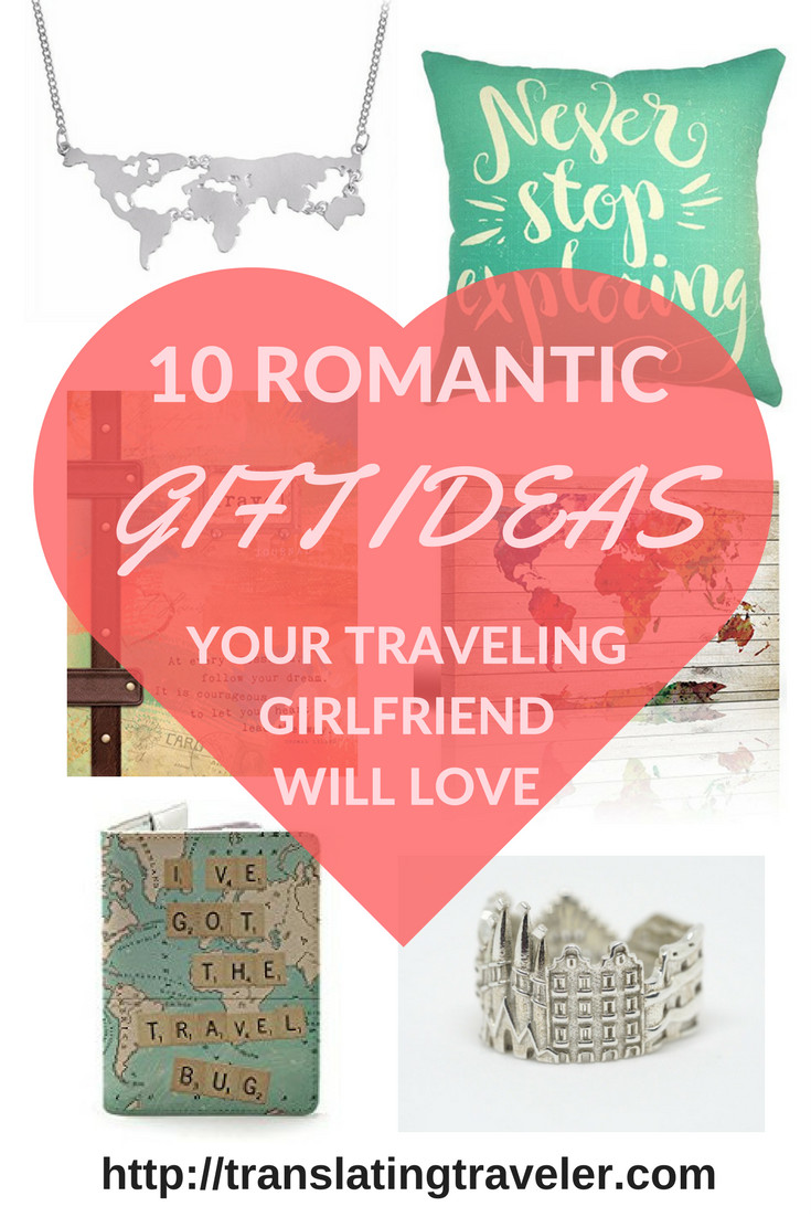 Romantic Gift Ideas For Girlfriend
 10 gorgeous and romantic t ideas your traveling