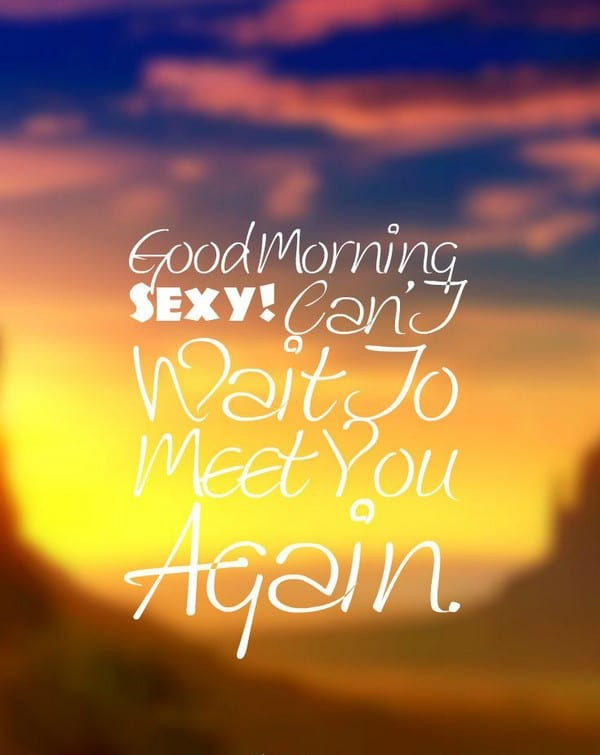 Romantic Morning Quotes For Her
 150 Unique Good Morning Quotes and Wishes Good Morning