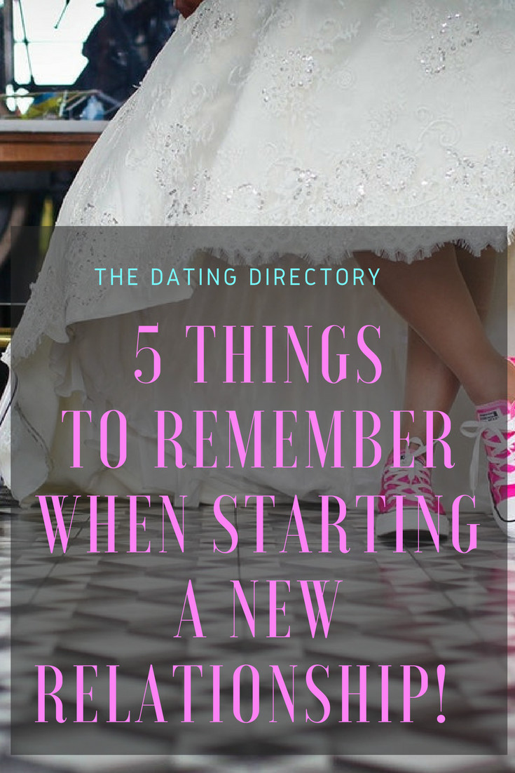 Starting A New Relationship Quote
 5 things to remember when starting a new relationship