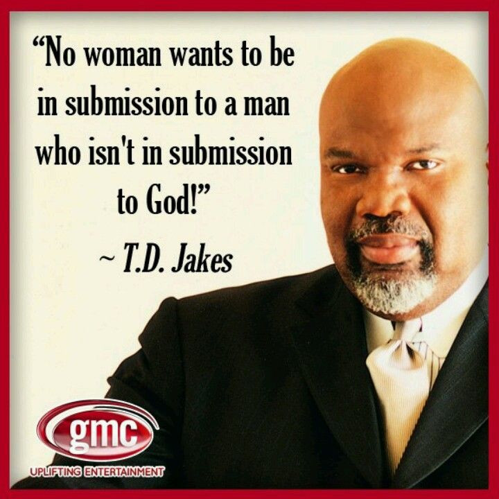 T.D Jakes Quotes On Relationships
 30 the Best Ideas for T d jakes Quotes Relationships