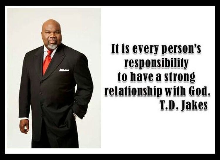 T.D Jakes Quotes On Relationships
 Td Jakes Quotes QuotesGram