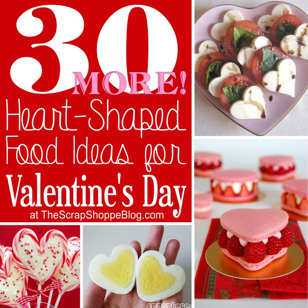 Valentines Day Food Ideas
 30 MORE  Heart Shaped Food Ideas for Valentine s Day