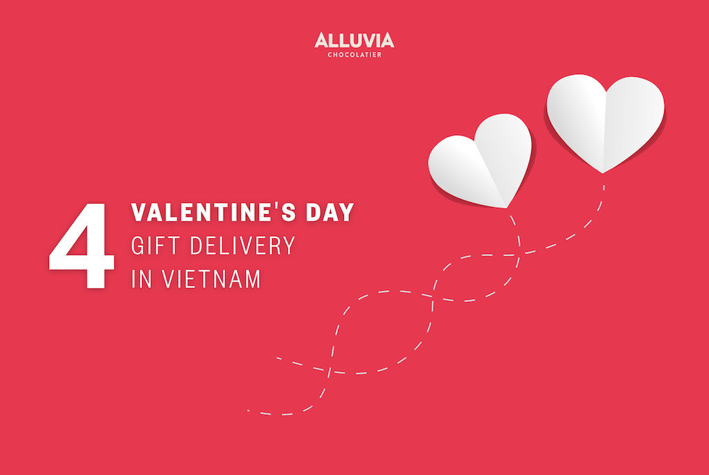 Valentines Day Gift Deliveries
 Valentine’s Day Gift Delivery in Vietnam Alluvia Chocolate