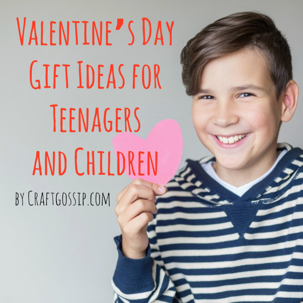 Valentines Day Gift Ideas For Boys
 Valentine’s Day Gift Ideas for Teenagers and Children