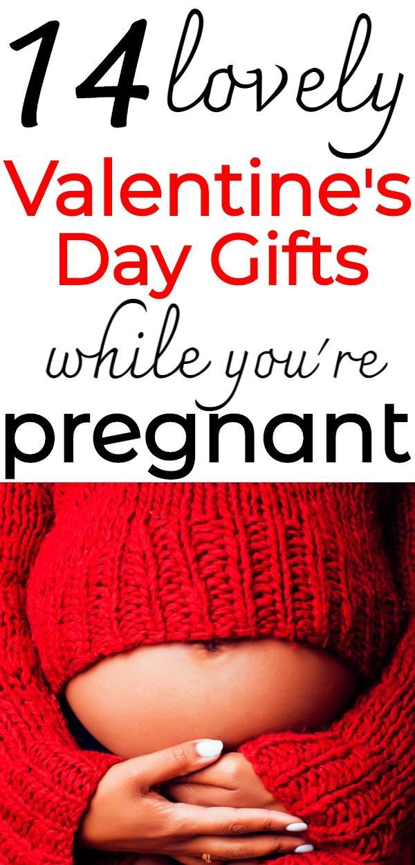 Valentines Gift Ideas For Pregnant Wife
 Pin on Pregnancy for First Time Moms