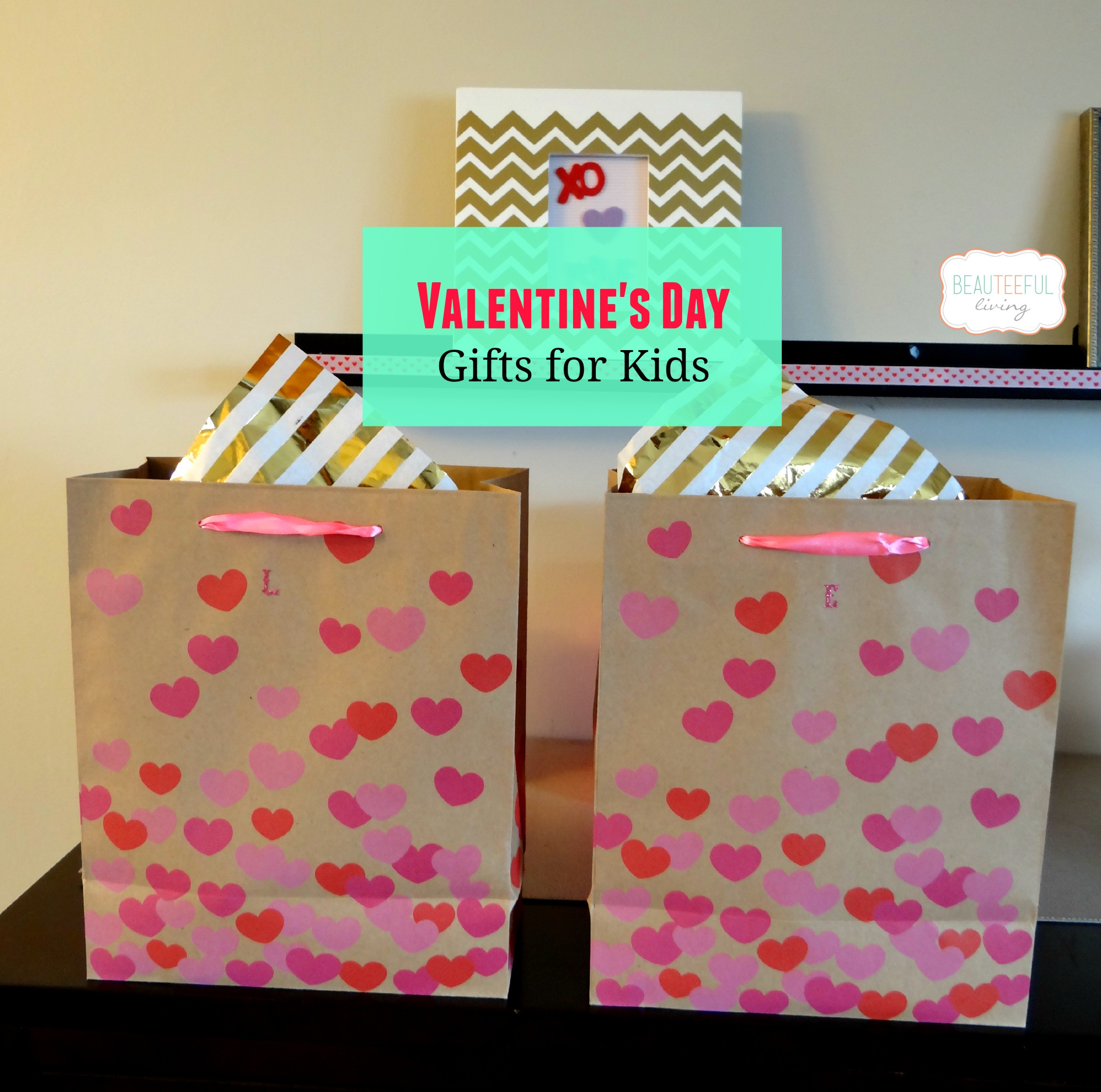 Valentines Gift Ideas For Toddlers
 Valentine s Day Gifts for Kids BEAUTEEFUL Living